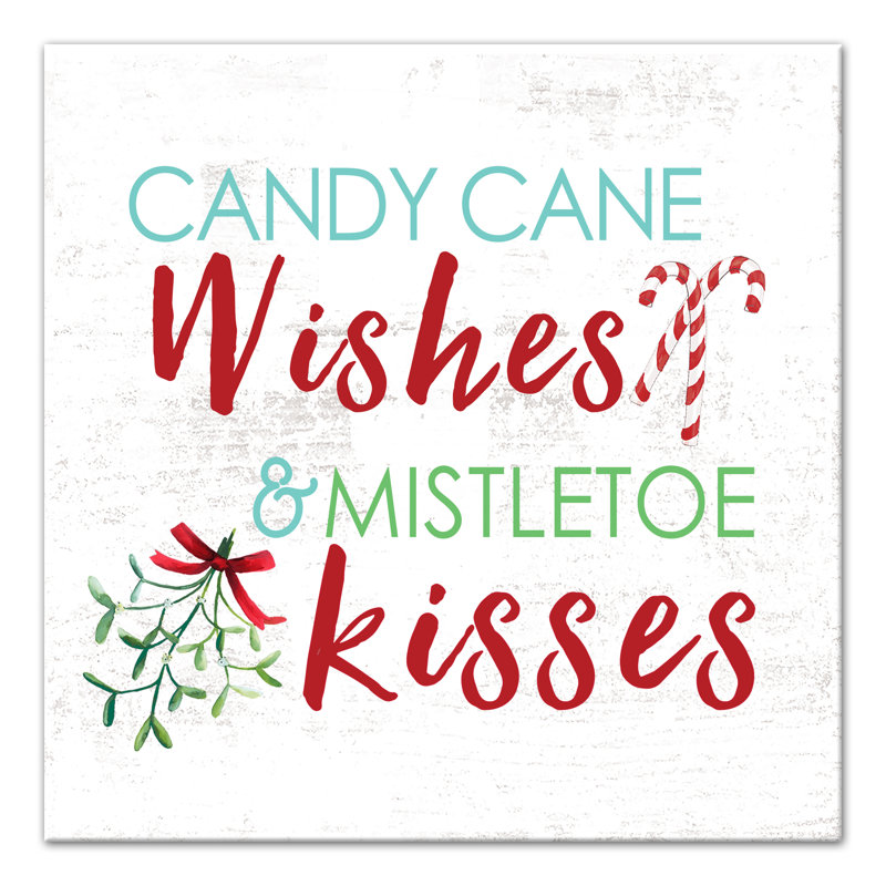 The Holiday Aisle® Candy Cane Wishes And Mistletoe Kisses Wrapped